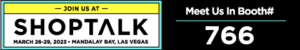 Shoptalk Banner for 2023 Las Vegas event