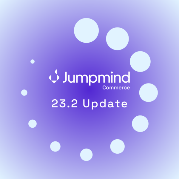 Jumpmind Commerce 23.2 Update